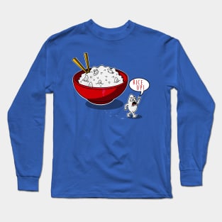 Rice Up! Long Sleeve T-Shirt